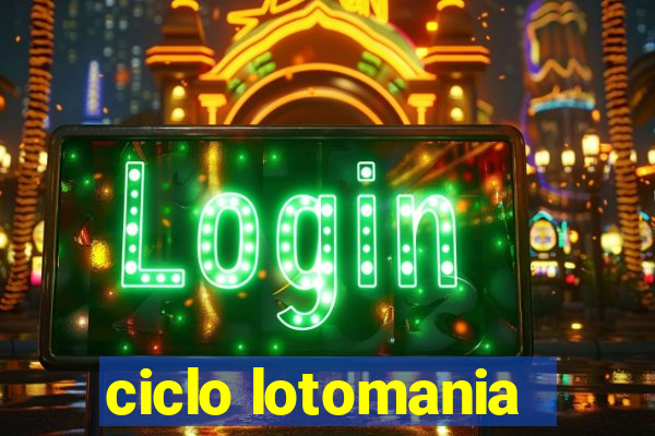 ciclo lotomania